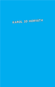 Karol 3D Horváth (Karol D. Horváth)
