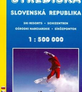 Lyžiarske strediská SR - mapa 1:500 000