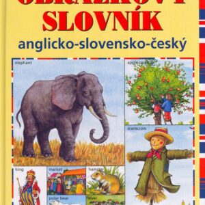 Obrázkový slovník anglicko - slovensko - český