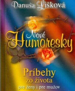 Nové humoresky (Danuša Lišková)