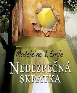 Nebezpečná skratka (Madeleine L´Engle)