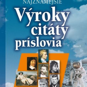 Najznámejšie výroky, citáty, príslovia (Christa Pöppelmann)