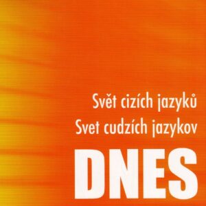 Svět cizích jazyků DNES (Kolektív autorov)