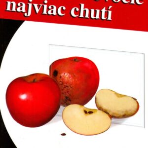 Zakázané ovocie najviac chutí (Kveta Slyšková)