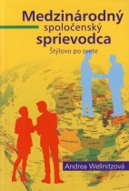 Medzinárodný spoločenský sprievodca (Andrea Wellnitz)