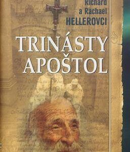 Trinásty apoštol (Rachael F. Heller)