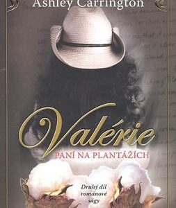 Valérie Paní na plantážích (Ashley Carrington) (česky)