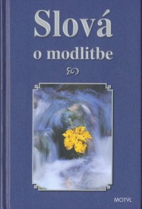 Slová o modlitbe (Ján Kamenistý)