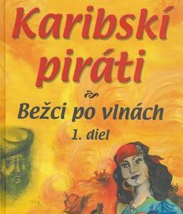 Karibskí piráti 1. diel (Kai Meyer)
