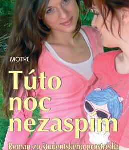 Túto noc nezaspím (Jaroslava Kuchtová)