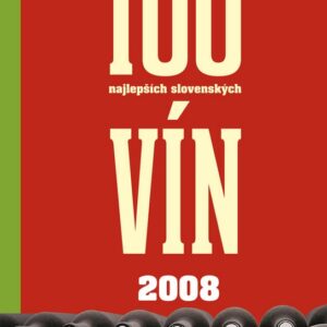 100 najlepších slovenských vín 2008 (Fedor Malík)