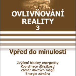 Vpřed do minulosti (Vadim Zeland) (česky)