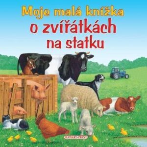 Moje malá knížka o zvířatkách na statku (Lynne Gibbs) (česky)