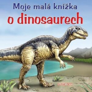 Moje malá knížka o dinosaurech (Tomáš Novotný) (česky)