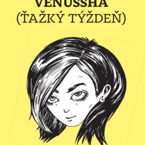 Venussha Ťažký týždeň (Juraj Šebesta)