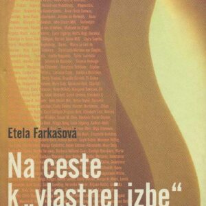 Na ceste k "vlastnej izbe" (Etela Farkašová)