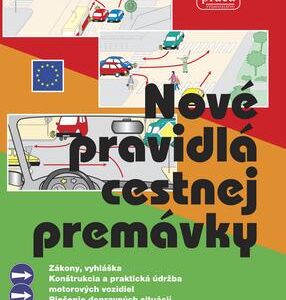 Nové pravidlá cestnej premávky (Kolektív autorov)