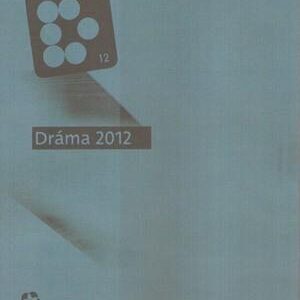 Dráma 2012
