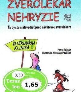 Zverolekár nehryzie (Pavol Fabian)