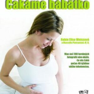 Čakáme bábätko (Robin Elise Weiss)
