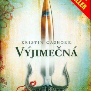 Výjimečná (Kristin Cashore) (česky)