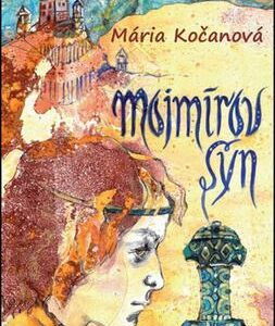 Mojmírov syn (Mária Kočanová)