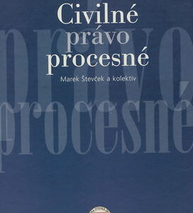 Civilné právo procesné (Marek Števček)