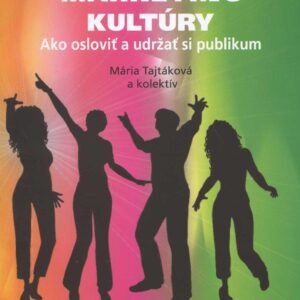 Marketing kultúry (Mária Tajtáková)