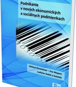 Podnikanie v nových ekonomických a sociálnych podmienkach (Ladislav Kabát)