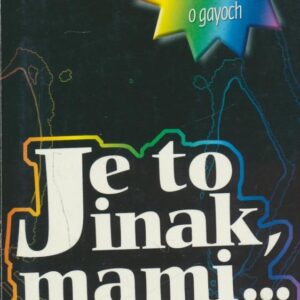 Je to inak mami... (Tamara Tainová)