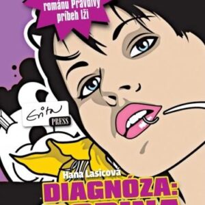 Diagnóza: rodina (Hana Lasicová)