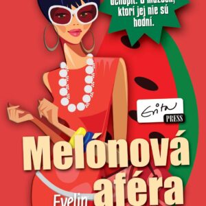Melónová aféra (Evelin Červienková)