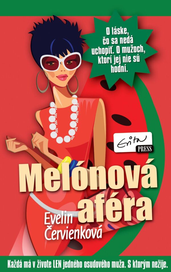 Melónová aféra (Evelin Červienková)