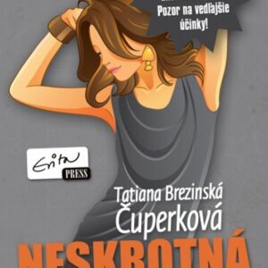 Neskrotná (Tatiana Čuperková-Brezinská)