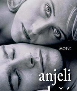 Anjeli neplačú (Marta Fartelová)