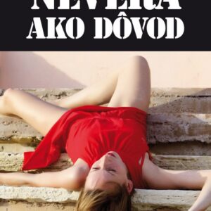 Nevera ako dôvod (Vita Jamborová)