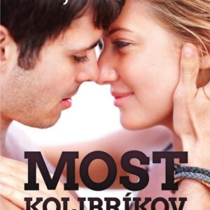 Most kolibríkov (Enja Rúčková)
