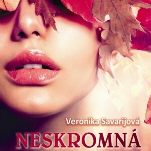 Neskromná nádej (Veronika Savarijová)