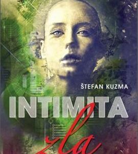 Intimita zla (Štefan Kuzma)