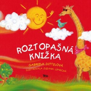 Roztopašná knižka (Gabriela Dittelová)
