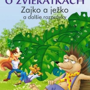 Rozprávky o zvieratkách Zajko a ježko