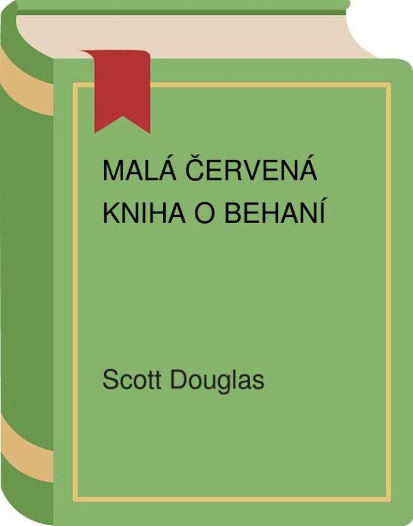 Malá červená kniha o behaní (Scott Douglas)