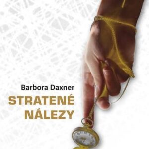 Stratené nálezy (Barbora Daxner)