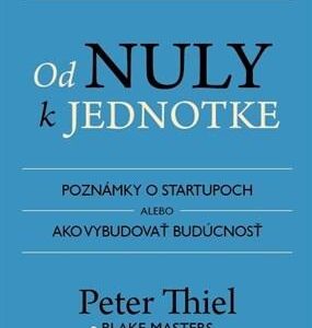 Od nuly k jednotke (Peter Thiel)