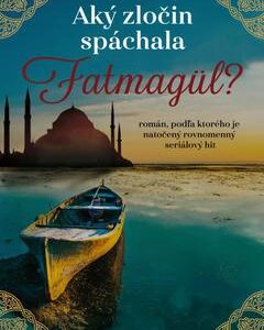 Aký zločin spáchala Fatmagül? (Vedat Türkali)