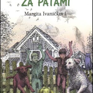 S tromi psami za pätami (Margita Ivaničková)