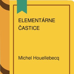 Elementárne častice (Michel Houellebecq)