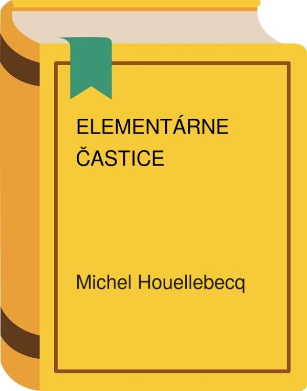 Elementárne častice (Michel Houellebecq)