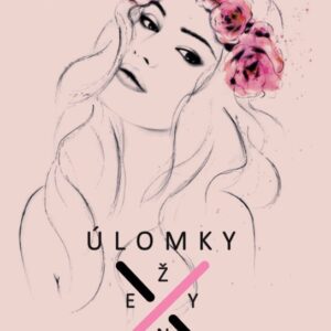 Úlomky ženy (Katarína Krnáčová)