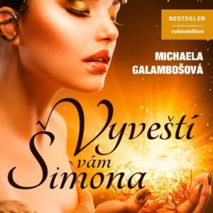 Vyveští Vám Šimona (Michaela Galambošová)